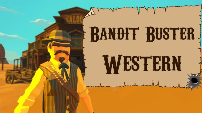 强盗克星：西部（Bandit Buster: Western）
